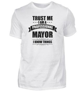 Hilarious Professional Mayor Governor Ruler Representative Humorous Expert Magistrate Town City Manager Fan