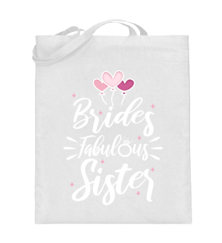 Brides fabulous sister