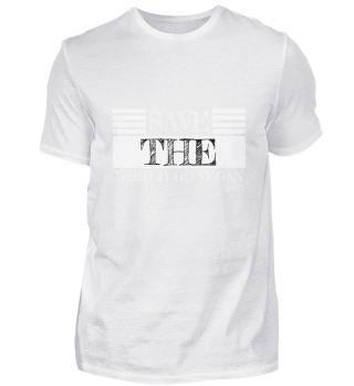 vegan - save the world go vegan