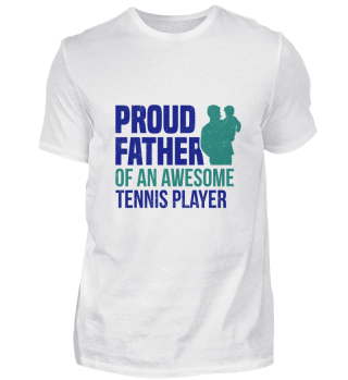 Proud tennis daddy father of a son