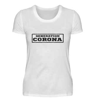 Generation Corona - Homeschooling Shirt