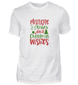 mistletoe kisses and Christmas wishes