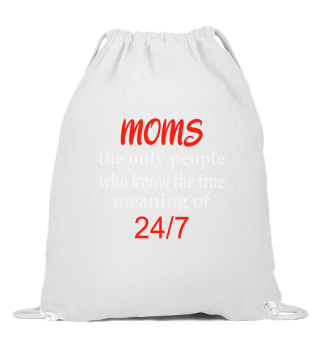 Mothers´s Day Womens Mom Life 24/7
