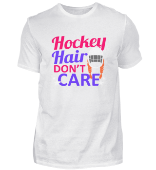 Hockey Hair Don't Care Ice