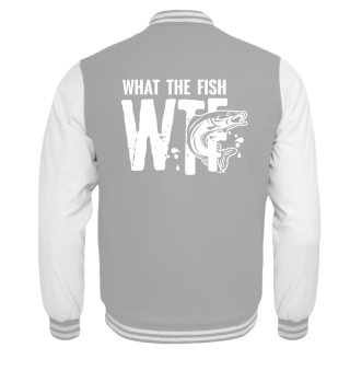WTF What the fish - Funny Fishing Gift