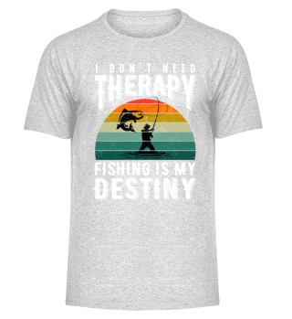Fishing Is My Destiny