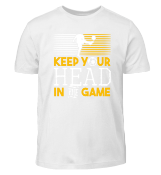 Keep Your Head In The Game Soccer Lover Gift