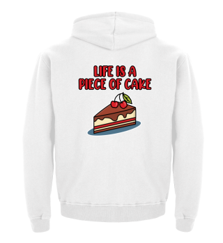 life is a piece of cake