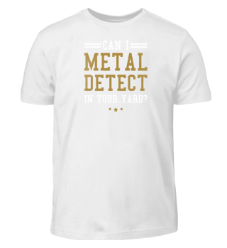 Gift for Metal Detecting Shirt