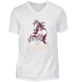 Say Yes To Horses