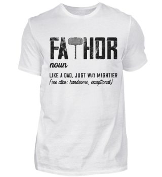 Fa-Thor Vatertags T-Shirt Geschenk Papa