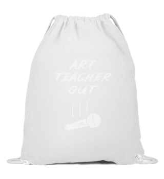Retired Art Teacher Out Mic Drop End Of 