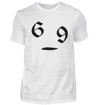 69 T-Shirt