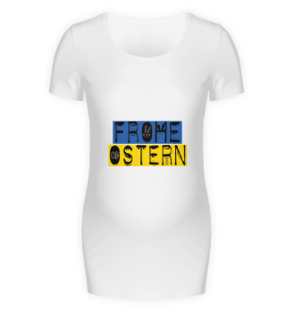 Frohe Ostern - Shirt
