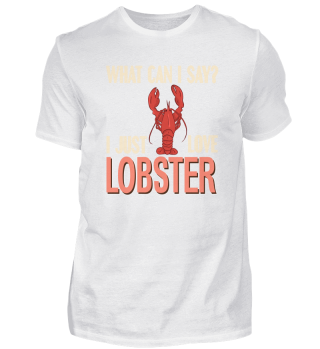 What can i say? I just love Lobster.