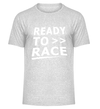 Ready to race Shirt