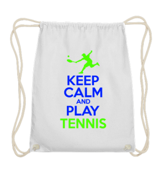 KEEP CALM TENNIS Stay calm and play tenn