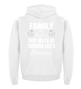 Family is The Anchor Through Life's Storms Happy Family Gift