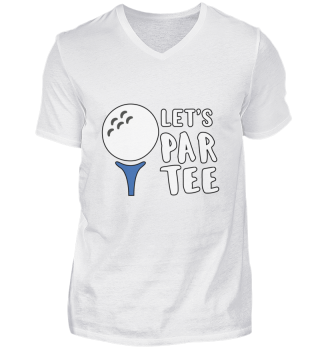 Funny Golf Lover Gift Let's Par Tee Golf Gift
