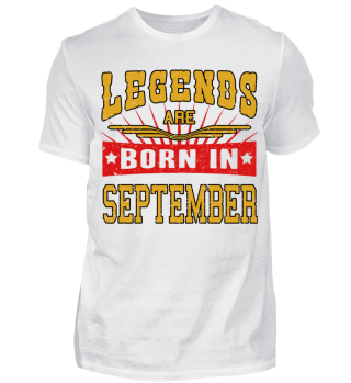 Legends are born in September Shirt