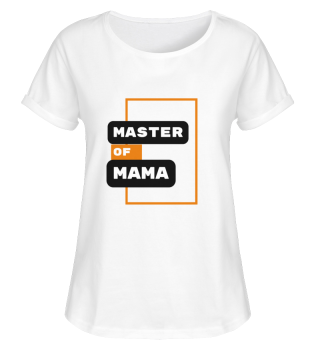 Master of Mama