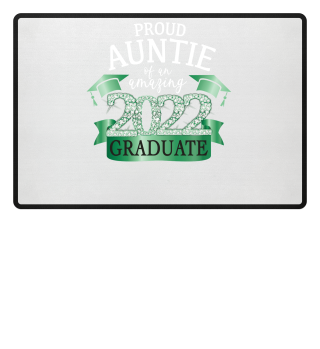 Proud Auntie Of An Amazing 2022 Graduate Classy Stunning Green Diamond Themed Apparel
