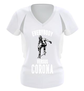 Everybody versus Corona - Skateboarder