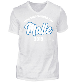 Malle - WIR SIND WIEDER DA ! 2019