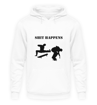 Shit Happens | Skateboard | Skate