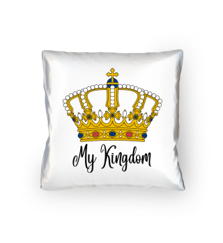 Kissen mit Design My Kingdom #1