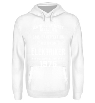 Elektriker geboren 1976 Shirt