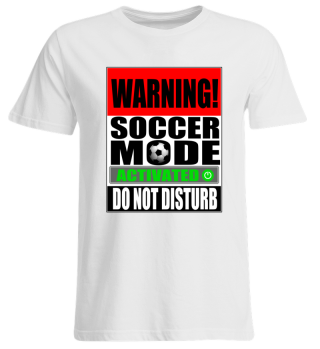 Do not Disturb - Soccer Mode activated