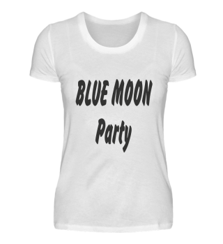 Blaue Mond party