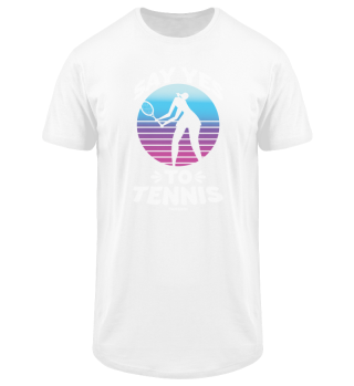 Say Yes To Tennis