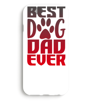 Dog - Best Dog Dad Ever