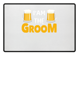 I am The Groom | Junggesellenabschied