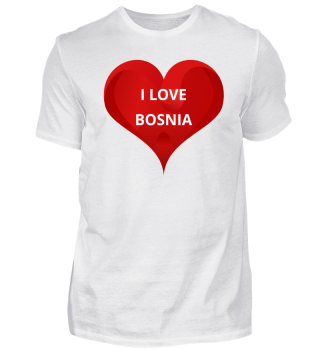 I Love Bosnia Bosnien Geschenkidee
