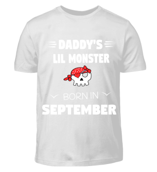 Daddy's Lil Monster born in September