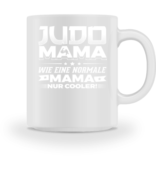 Judo Mama's sind cooler!