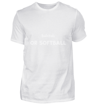 Baseball Or Softball