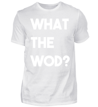 Crossfit Fitness - What the WOD?
