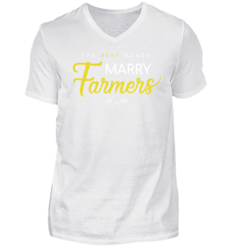 The Best Women marry Farmers Shirt