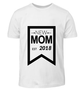 GIFT- NEW MOM 2018 BLACK