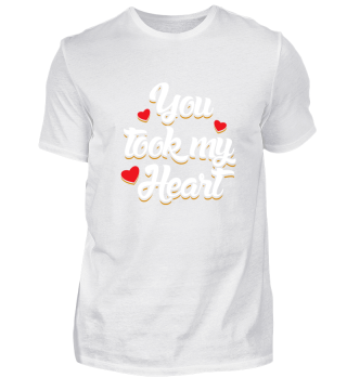 You Took My Heart - Valentine Gift