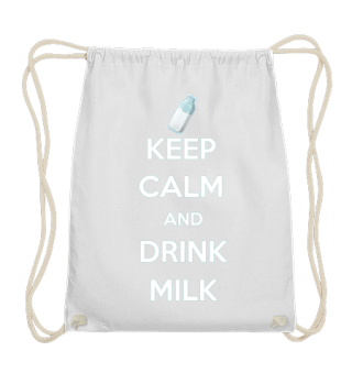 ☛KEEP CALM AND DRINK MILK