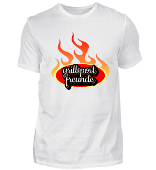 T-Shirt Grillen Freunde Flammen