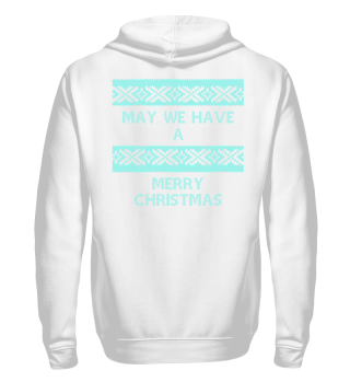 May We Have A Merry Christmas - Ugly Christmas Sweater - Strickmuster - Geschenk - Gift Idea - Santa Claus