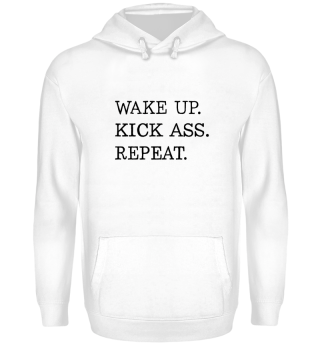 Wake Up. Kick Ass. Repeat. Fitness Shirt