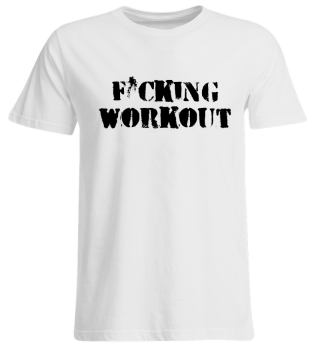 F*cking workout