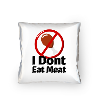 I Dont Eat Meat Hänchenkeule